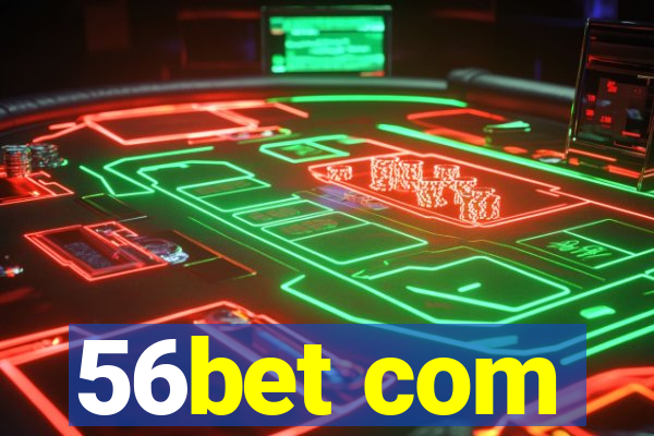 56bet com